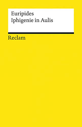 Iphigenie in Aulis by Euripides | Goodreads