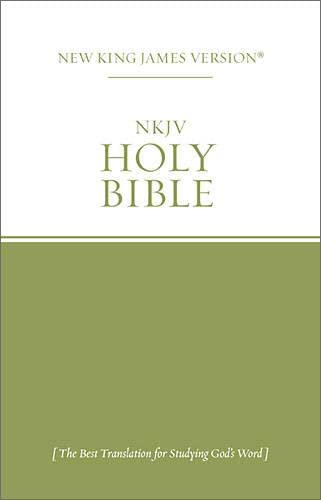 The Holy Bible: NKJV