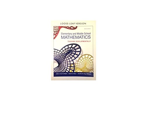 Elementary and Middle School Mathematics: Teaching Developmentally ...