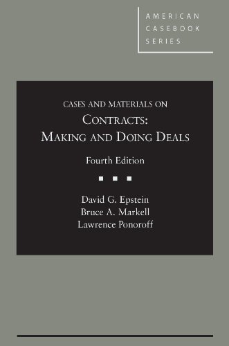 Cases and Materials on Contracts: Making and Doing Deals, 4th