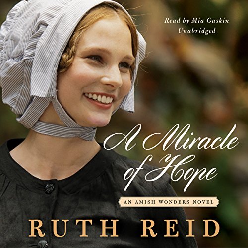 Ruth Reed Books A Miracle of Hope: The Amish Wonders Series by Ruth Reid | Goodreads