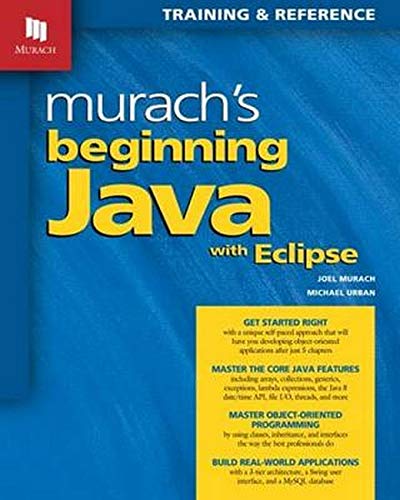 Murach's Beginning Java with Eclipse by Joel Murach | Goodreads