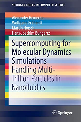 Supercomputing for Molecular Dynamics Simulations: Handling Multi ...