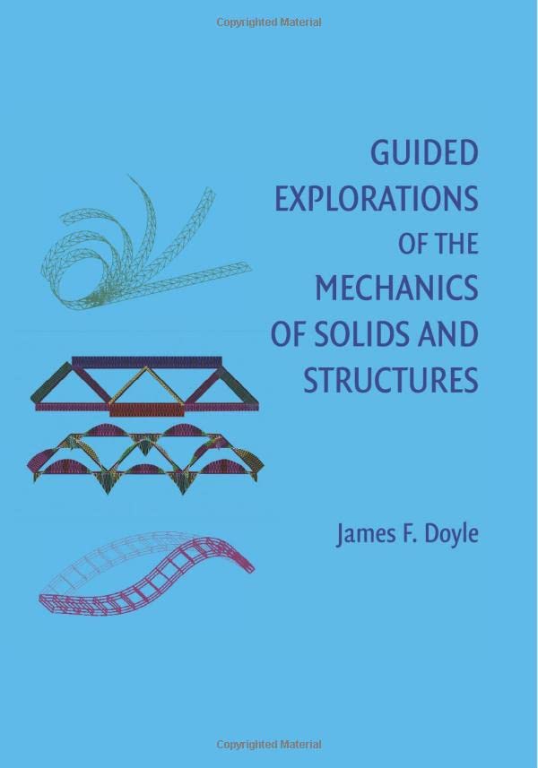 Guided Explorations of the Mechanics of Solids and Structures book cover