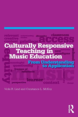 Culturally Responsive Teaching in Music Education: From Understanding ...