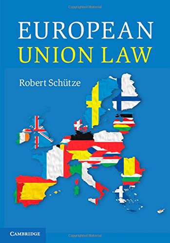 European Union Law by Robert Schütze | Goodreads