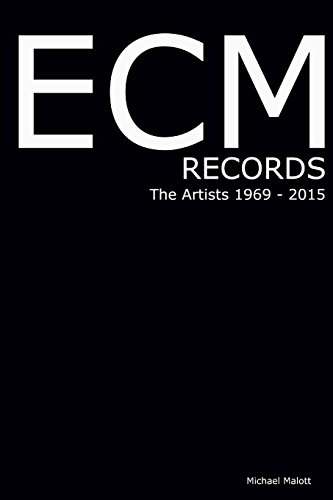 ECM Records: The Artists, 1969-2015 by Michael Malott | Goodreads