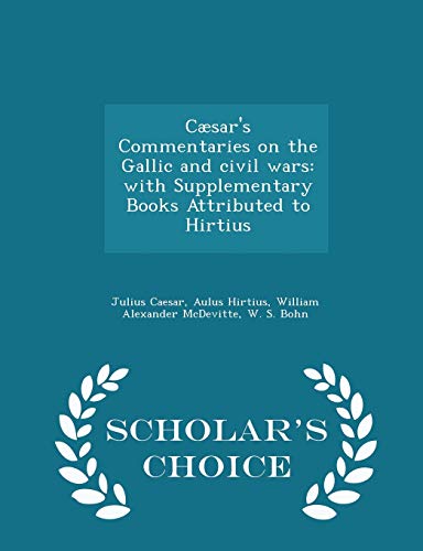 Ceasar's Commentaries on the Gallic and Civil Wars book cover