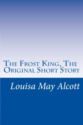 The Frost King, the Original Short Story book cover