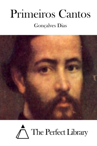 Primeiros Cantos (Perfect Library) book cover
