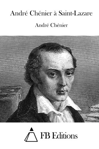 Andr Ch Nier Saint Lazare By Andr Ch nier Goodreads