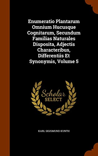 Enumeratio Plantarum Omnium Hucusque Cognitarum, Secundum Familias