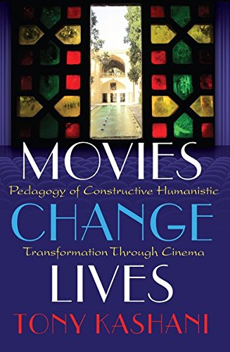Movies Change Lives: Pedagogy of Constructive Humanistic Transformation ...