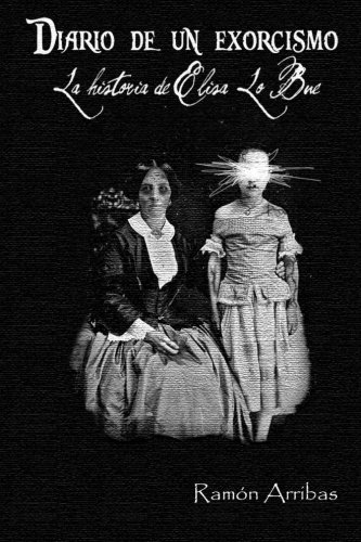 Diario de un exorcismo: La historia de Elisa lo Bue