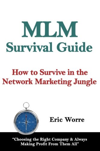 MLM Survival Guide: How to Survive in the Network Marketing Jungle by ...