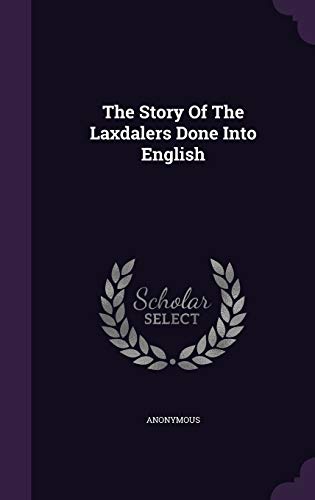 The Story Of The Laxdalers Done Into English