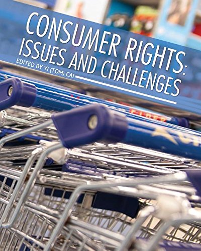 Consumer Rights: Issues and Challenges by Yi (Tom) Cai | Goodreads