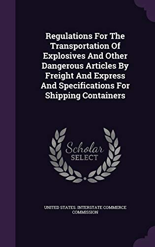 Regulations for the Transportation of Explosives and Other Dangerous ...