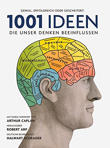 1001 Ideen, die unser Denken beeinflussen by Robert Arp | Goodreads