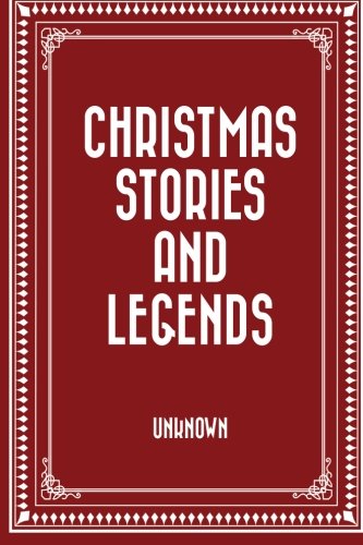 Christmas Stories And Legends book cover