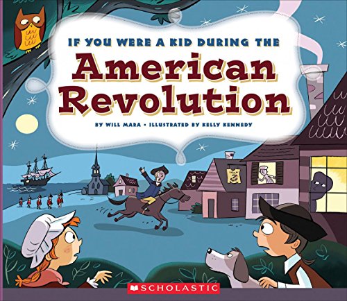 If You Were a Kid During the American Revolution book cover