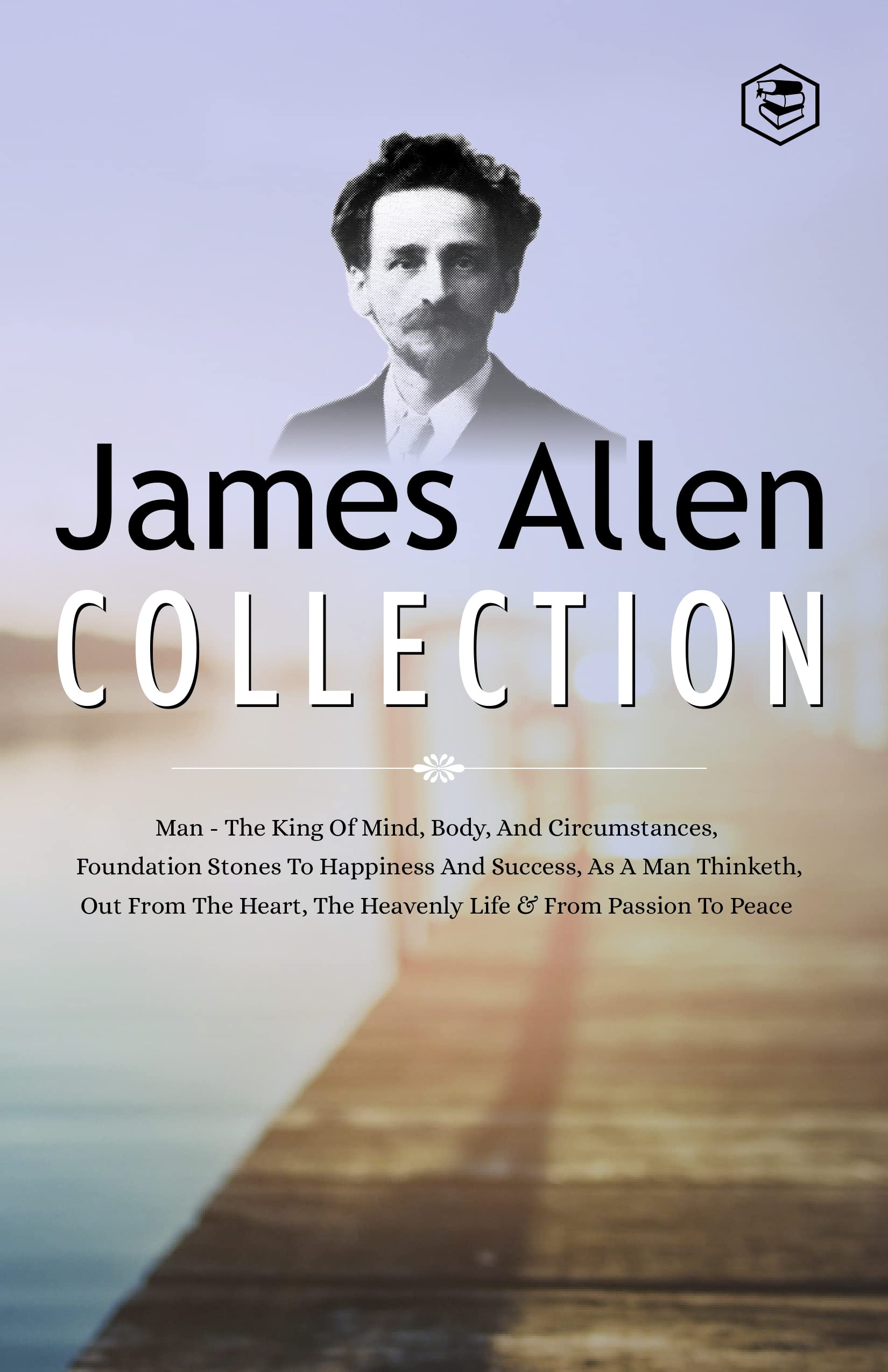 James Allen Collection by James Allen Goodreads