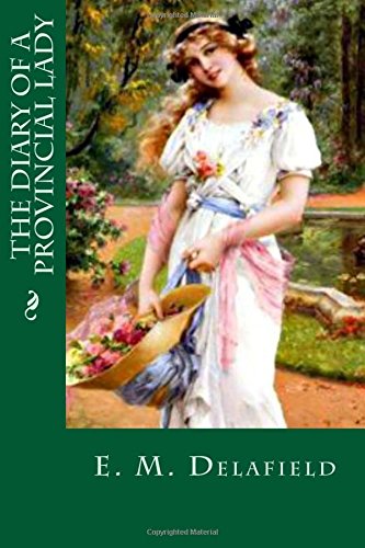 The Diary of a Provincial Lady by E.M. Delafield | Goodreads