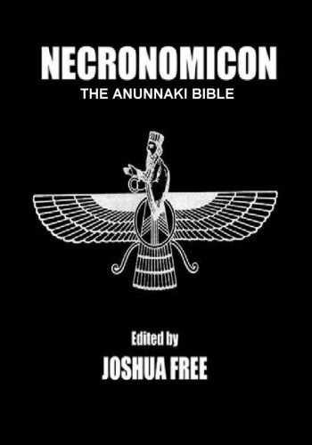 Necronomicon: The Anunnaki Bible by Joshua Free | Goodreads