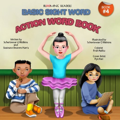 Blooming ReadersBasic Sight Word Action Word Book by Schertevear Q