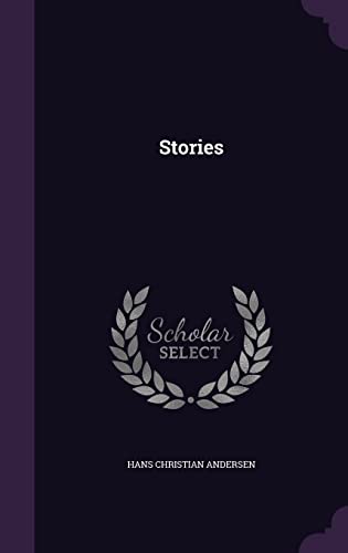 Stories by Hans Christian Andersen | Goodreads
