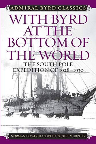 With Byrd at the South Pole [DVD]