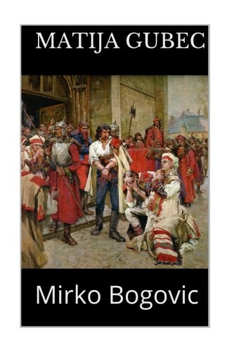 Matija Gubec: Hrvatski Klasici