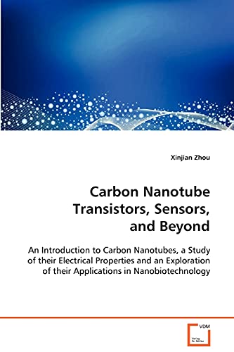 Carbon Nanotube Transistors, Sensors, andBeyond: An Introduction to ...