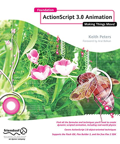 Foundation ActionScript 3.0 Animation by Keith Peters | Goodreads