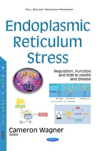 Endoplasmic Reticulum Stress: Regulation, Function and Role in Health ...