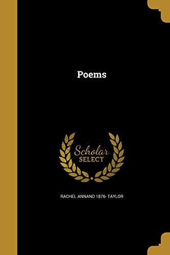 Rachel R Poetry Poems by Rachel Annand Taylor | Goodreads