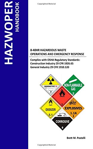 Hazwoper Handbook: 8-40 Hr. Hazardous Waste Operations and Emergency ...