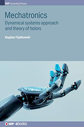 Mechatronics: Dynamical Systems Approach and Theory of Holders by B T ...