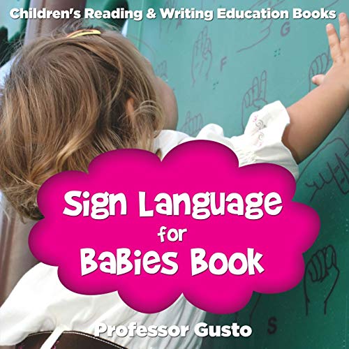Sign Language for Babies Book Children's Reading & Writing Education