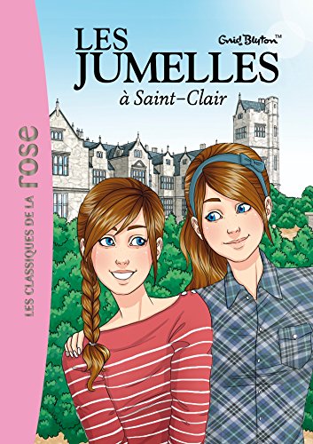 Les Jumelles 01 - Les jumelles à Saint Clair book cover