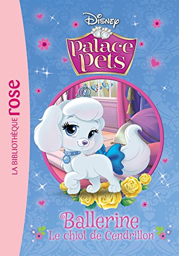 Palace Pets 04 - Ballerine, le chiot de Cendrillon (Palace Pets book cover