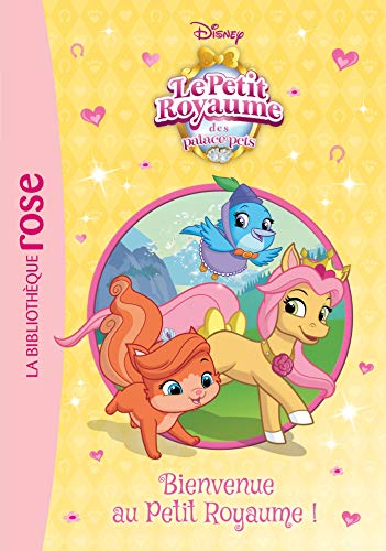 Palace Pets 05 - Bienvenue au Petit Royaume ! book cover
