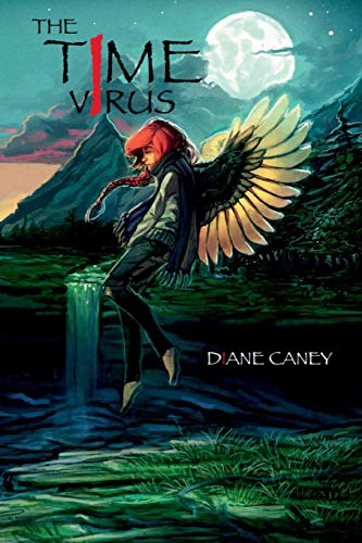 The Time Virus by Diane Caney | Goodreads