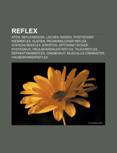 Reflex Atem, Reflexbogen, Lachen, Niesen, Photischer Niesreflex