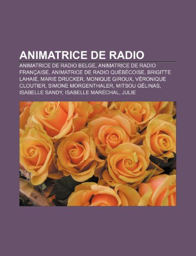 Animatrice de Radio: Animatrice de Radio Belge, Animatrice de Radio