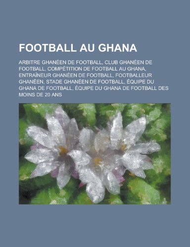 Football Au Ghana Arbitre Ghaneen de Football, Club Ghaneen de