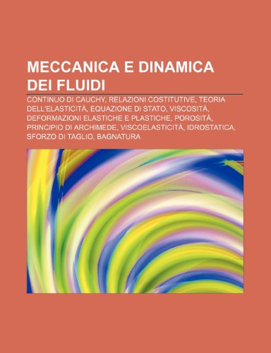Meccanica E Dinamica Dei Fluidi Continuo Di Cauchy, Relazioni