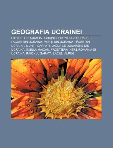 Geografia Ucrainei: Cioturi Geografia Ucrainei, Frontiera Ucrainei ...