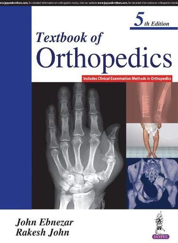 Textbook of Orthopedics: Includes Clinical Examination