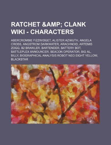 Ratchet & Clank - Characters: Abercrombie Fizzwidget, Alister Azimuth ...
